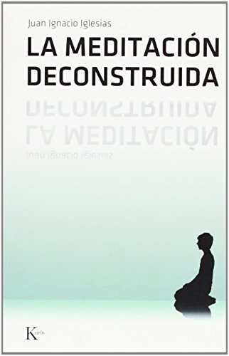 9788472456501: La meditacin deconstruida (Spanish Edition)