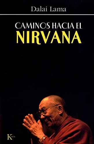 9788472456594: Caminos hacia el Nirvana/ Many Ways to Nirvana