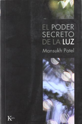 9788472456655: El poder secreto de la luz (Spanish Edition)