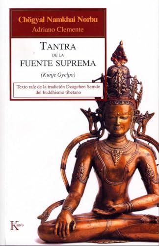 Tantra de la Fuente Suprema - Norbu, Chogyal Namkhai