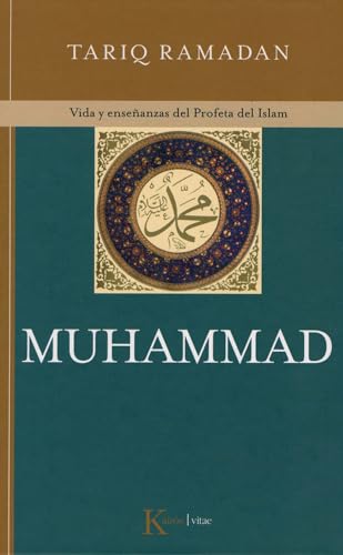 Imagen de archivo de Muhammad: Vida y enseÃ±anzas del Profeta del Islam (Spanish Edition) a la venta por Hippo Books