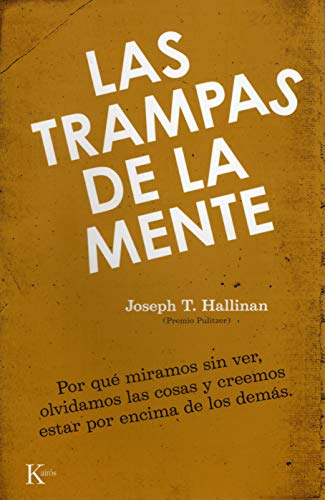 9788472457386: Las trampas de la mente: Por qu miramos sin ver, olvidamos las cosas y creemos estar por encima de los dems (Ensayo) (Spanish Edition)