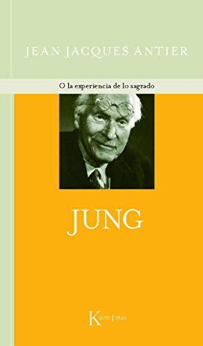 9788472459984: Jung: O la experiencia de lo sagrado (Spanish Edition)