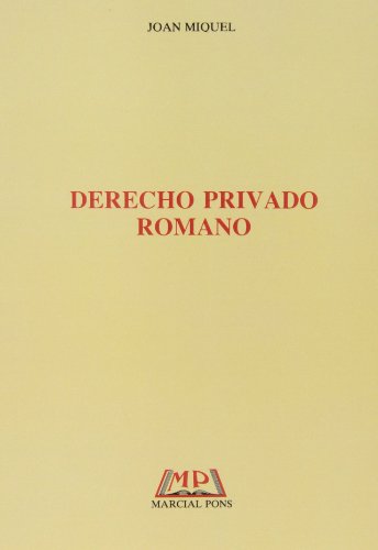 Imagen de archivo de Derecho privado romano: Obra adaptada a los nuevos planes de estudio de derecho (Spanish Edition) a la venta por Iridium_Books