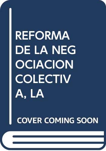 Stock image for Reforma de la negociacion colectiva for sale by Iridium_Books