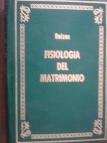 Imagen de archivo de FISIOLOGA DEL MATRIMONIO a la venta por LIBRERA COCHERAS-COLISEO