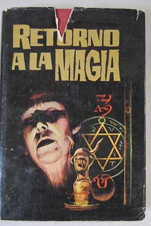 Imagen de archivo de Retorno a la magia a la venta por Iridium_Books