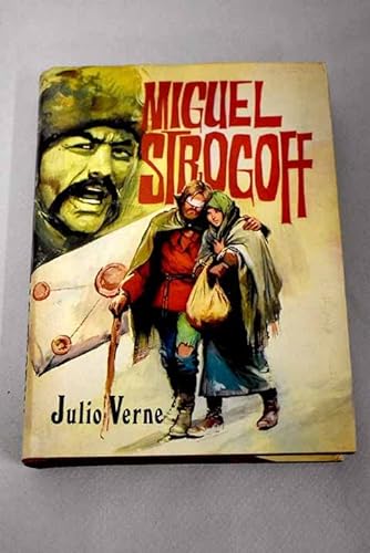 Imagen de archivo de MIGUEL STROGOFF a la venta por Mercado de Libros usados de Benimaclet
