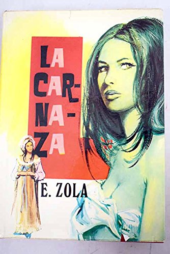 Stock image for La carnaza. for sale by Librera PRAGA
