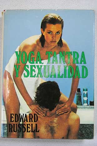 Imagen de archivo de Yoga, tantra y sexualidad a la venta por Librera Prez Galds