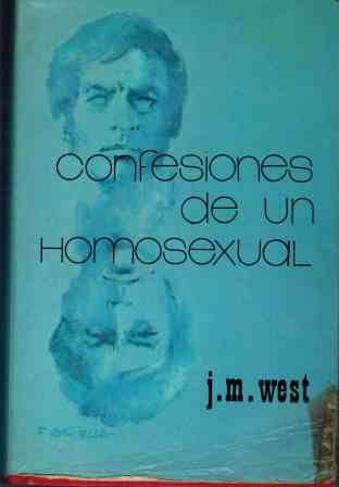 9788472505445: CONFESIONES DE UN HOMOSEXUAL