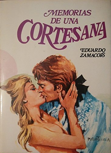 Stock image for MEMORIAS DE UNA CORTESANA (VOLMENES I Y II) for sale by Librera Circus