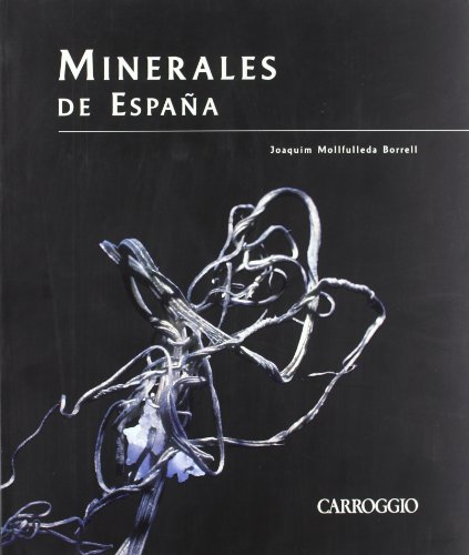 Imagen de archivo de MINERALES DE ESPAA a la venta por Zilis Select Books