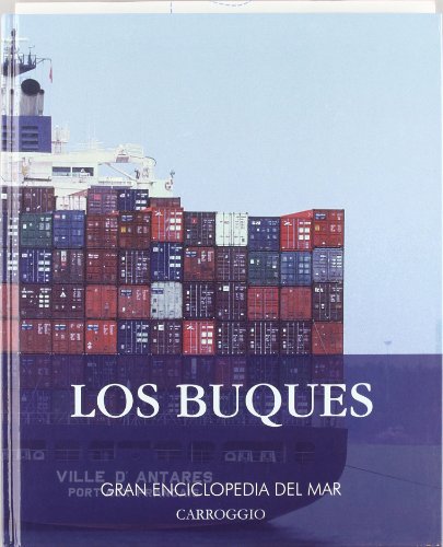 9788472549623: Los Buques (GRAN ENCICLOPEDIA DEL MAR)