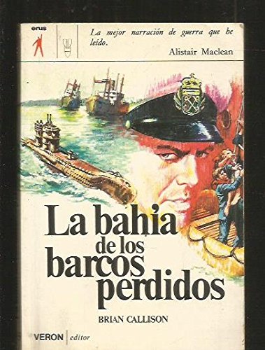 9788472550322: BAHIA DE LOS BARCOS PERDIDOS -