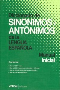 Imagen de archivo de Diccionario De Sinonimos Y Antonimos De La Lengua Española Manual Inicial VERON a la venta por ThriftBooks-Atlanta