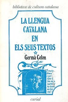 9788472561601: La Llengua Catalana en els Seus Textos