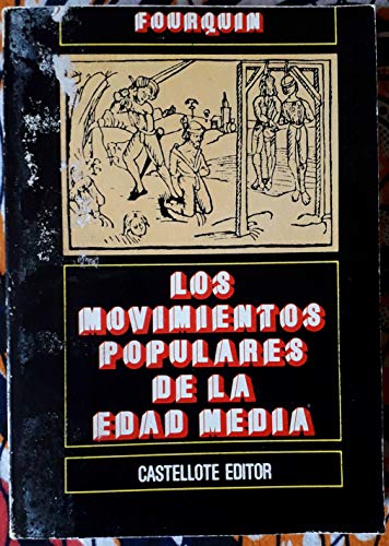Los movimientos populares de la Edad Media (9788472590311) by Guy Fourquin