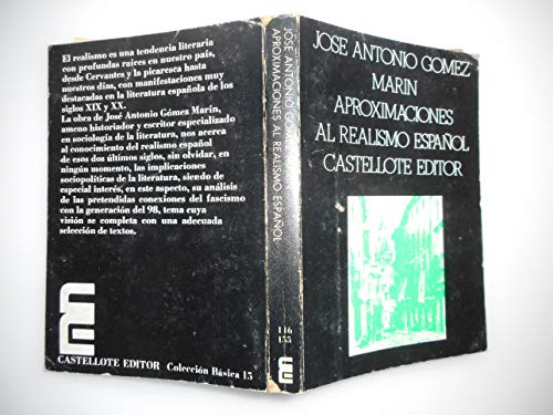 APROXIMACIONES AL REALISMO ESPAÑOL - GÓMEZ MARÍN, José Antonio