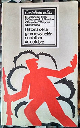 Imagen de archivo de HISTORIA DE LA GRAN REVOLUCIN SOCIALISTA DE OCTUBRE a la venta por Librera Circus