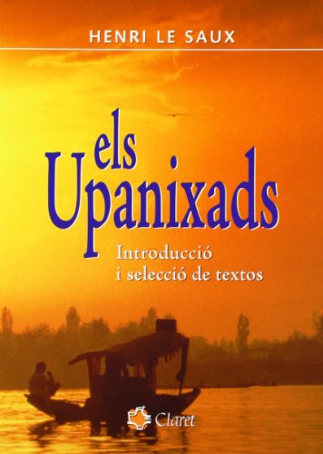 Imagen de archivo de Els upanixads : selecci de textos, una introducci a la venta por AG Library