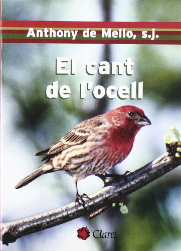 Imagen de archivo de El Cant de L'ocell (Els Daus, Band 78) a la venta por medimops