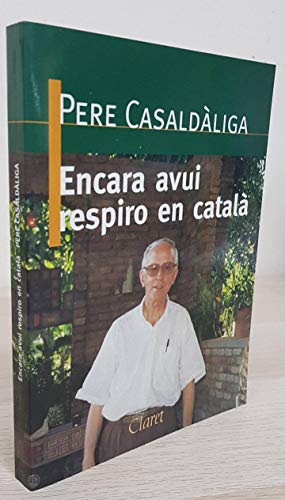 Imagen de archivo de ENCARA AVUI RESPIRO EN CATALA a la venta por AG Library