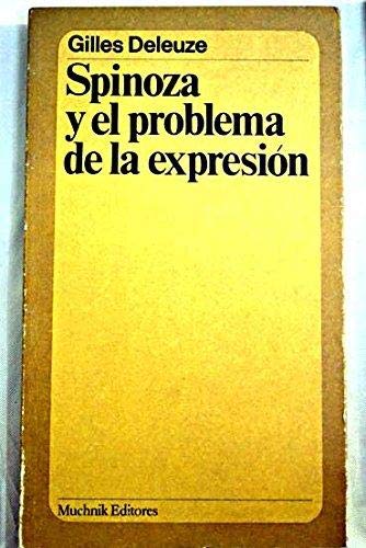 Spinoza y el problema de la expresion (9788472640306) by Gilles Deleuze