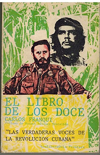 Imagen de archivo de El libro de los Doce / Introduccin de M. Vzquez Montalbn a la venta por Librera Miguel Miranda