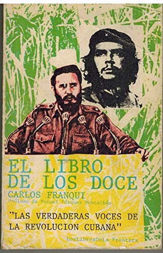 Stock image for El libro de los Doce / Introduccin de M. Vzquez Montalbn for sale by Librera Miguel Miranda