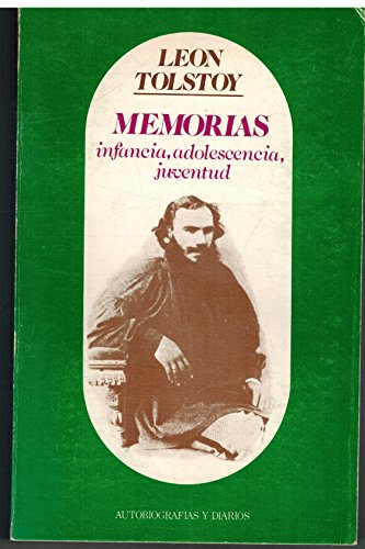 Imagen de archivo de MEMORIAS. Infancia, Adolescencia, Juventud ( Leon tolstoy) a la venta por Librera Gonzalez Sabio