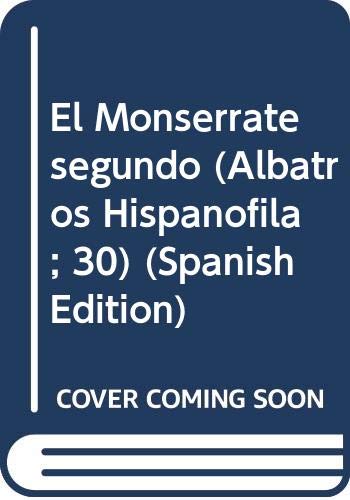 Stock image for El Monserrate segundo (Albatros Hispano?fila ; 30) (Spanish Edition) for sale by Iridium_Books