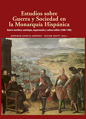 Imagen de archivo de ESTUDIOS SOBRE GUERRA Y SOCIEDAD MONARQU a la venta por Zilis Select Books