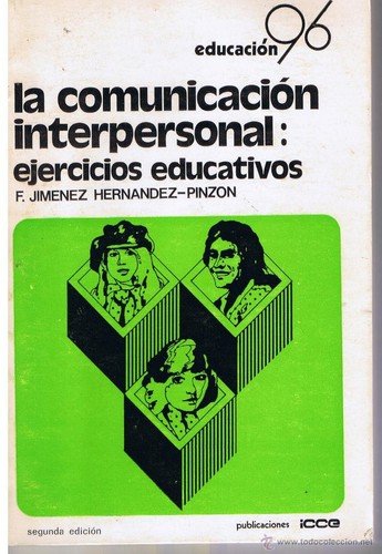 Imagen de archivo de Comunicacion interpersonal: ejercicios educativos a la venta por medimops