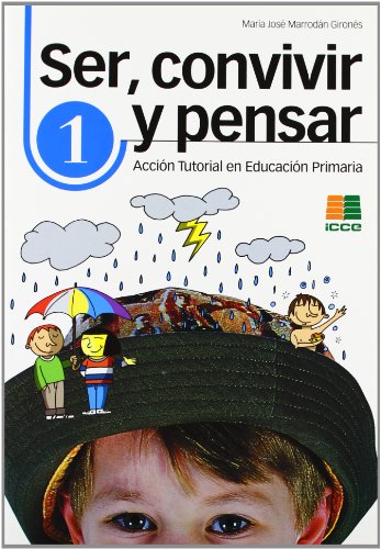 Ser, convivir y pensar. Acción tutorial en educación primaria.6 años