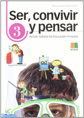 SER CONVIVIR Y PENSAR 3ºEP - MARRODÁN GIRONÉS, MARÍA JOSÉ