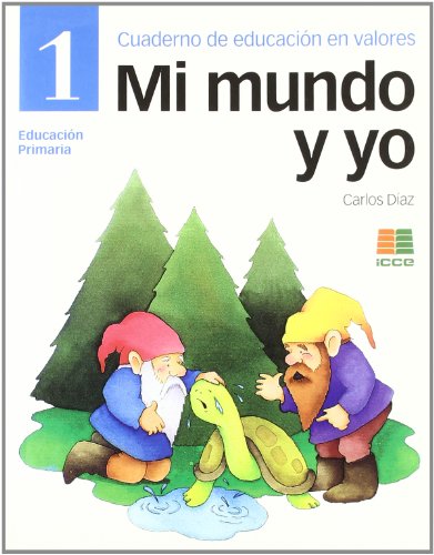 9788472782846: Mi mundo y yo 1. educacion primaria. cuaderno de educacion en valores