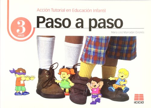 Paso a paso. Accion tutorial en educacion infantil. (3 años)