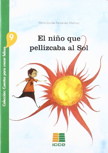 Stock image for NIO QUE PELLIZCABA AL SOL, EL for sale by Hilando Libros