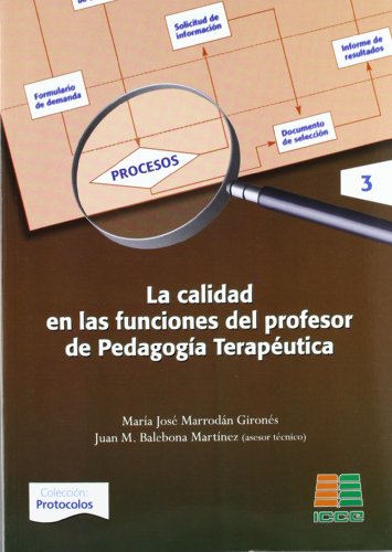 LA CALIDAD EN LAS FUNCIONES DEL PROFESOR DE PEDAGOGÍA TERAPÉUTICA