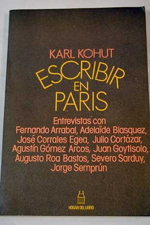 Escribir en PariÌs: Entrevistas con Fernando Arrabal, AdelaiÌˆde Blasquez (Spanish Edition) (9788472791732) by Kohut, Karl