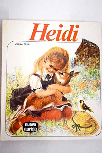 Heidi/Spanish (Spanish Edition) (9788472810822) by Johanna Spyri