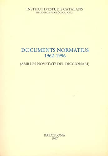 Stock image for Documents normatius, 1962-1996: (amb les novetats del diccionari) (Biblioteca filolgica, Band 32) for sale by medimops