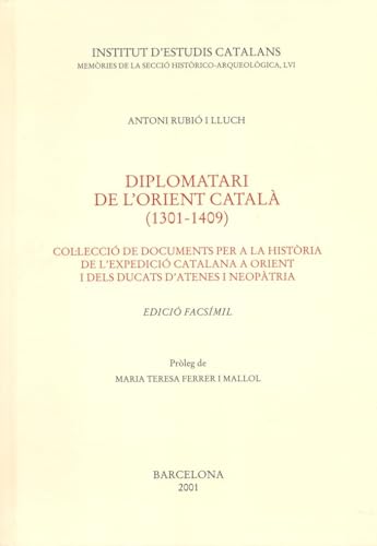 Stock image for Diplomatari de l'Orient catal (1301 RUBI Y LLUCH, ANTONIO for sale by Iridium_Books