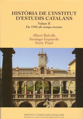 9788472836563: Histria de l'Institut d'Estudis Catalans. (Obra completa)