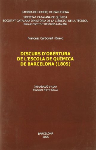 Imagen de archivo de Discurs d'obertura Escola Qumica Barcelona (1805) a la venta por Iridium_Books