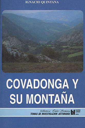 Beispielbild fr Covadonga y su montan?a: Historias y propuestas (Biblioteca Julio Somoza) (Spanish Edition) zum Verkauf von Iridium_Books