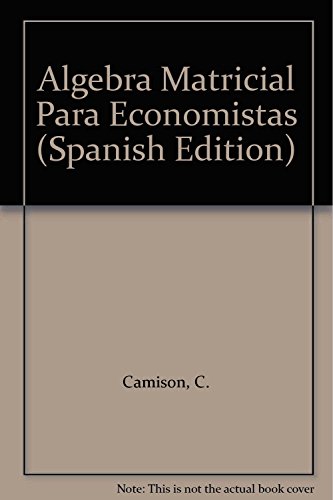 ALGEBRA MATRICIAL PARA ECONOMISTAS