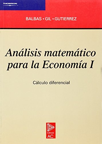 9788472881112: Anlisis matemtico para la economa I (Matemticas)