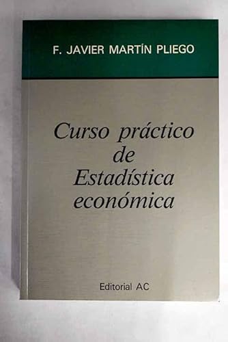 Beispielbild fr Curso Prctico de Estadstica Econmica zum Verkauf von Hamelyn